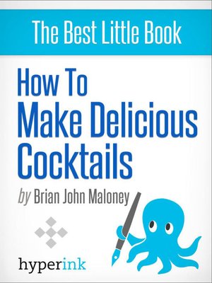cover image of How to Make Delicious Cocktails